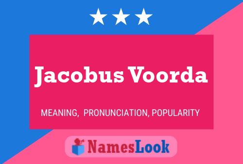 Jacobus Voorda Naam Poster