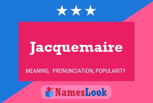 Jacquemaire Naam Poster