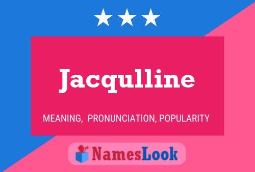 Jacqulline Naam Poster