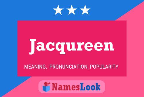 Jacqureen Naam Poster