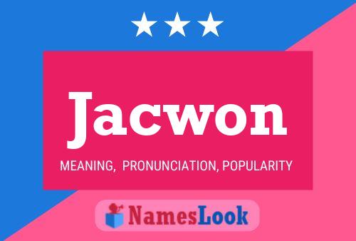 Jacwon Naam Poster