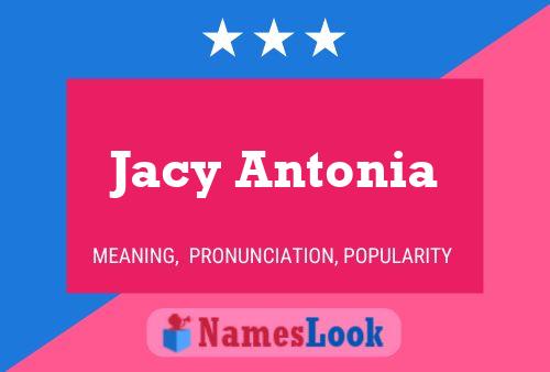 Jacy Antonia Naam Poster