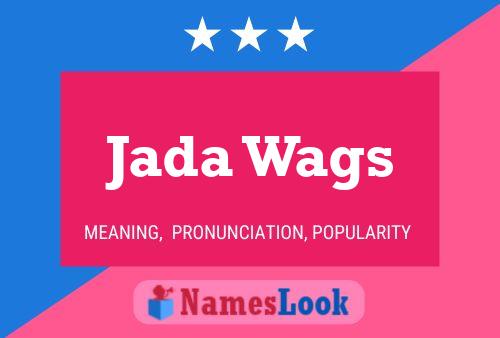 Jada Wags Naam Poster