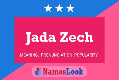 Jada Zech Naam Poster