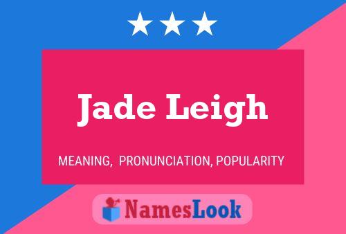 Jade Leigh Naam Poster