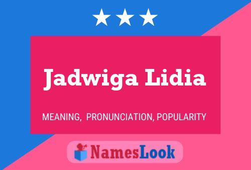 Jadwiga Lidia Naam Poster