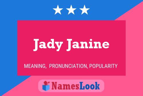 Jady Janine Naam Poster