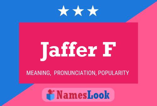 Jaffer F Naam Poster