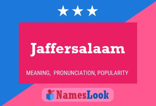 Jaffersalaam Naam Poster