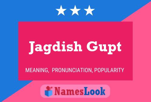 Jagdish Gupt Naam Poster