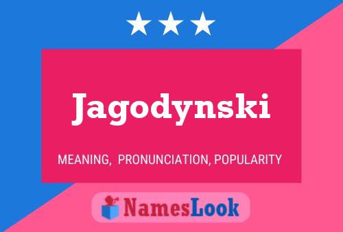 Jagodynski Naam Poster