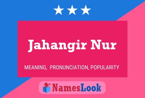 Jahangir Nur Naam Poster