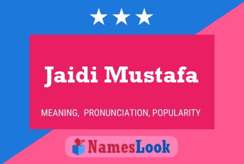 Jaidi Mustafa Naam Poster