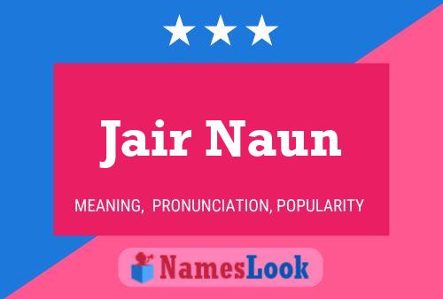 Jair Naun Naam Poster