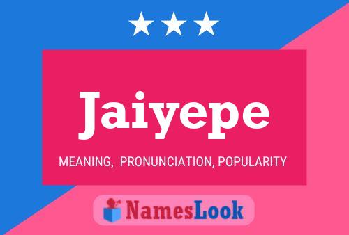 Jaiyepe Naam Poster