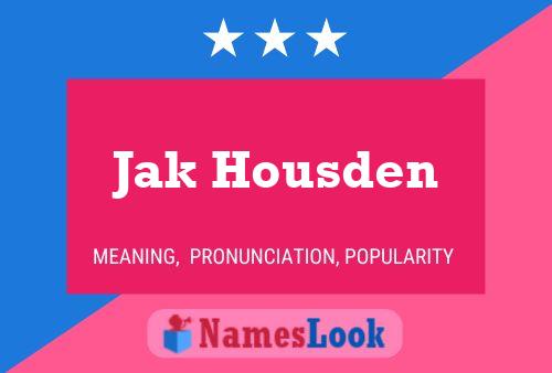 Jak Housden Naam Poster