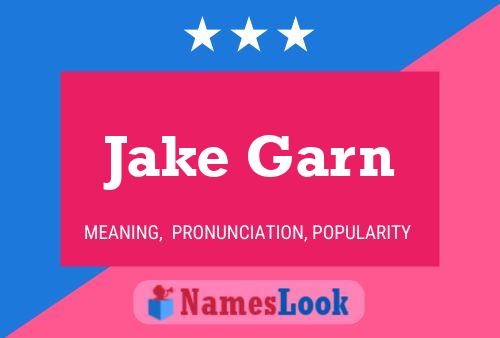 Jake Garn Naam Poster