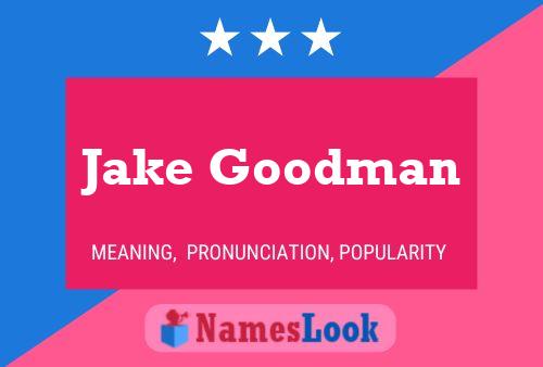 Jake Goodman Naam Poster