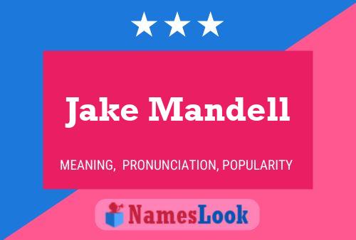 Jake Mandell Naam Poster