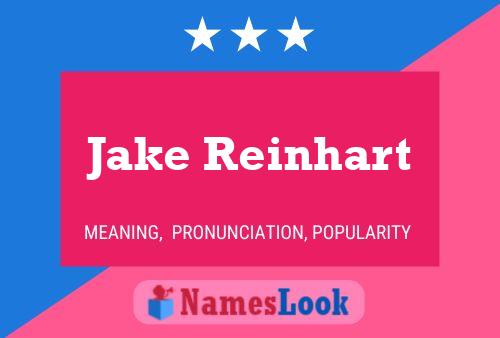 Jake Reinhart Naam Poster