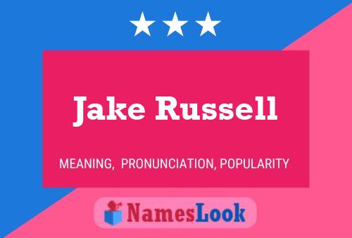 Jake Russell Naam Poster