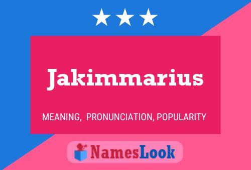 Jakimmarius Naam Poster