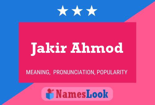 Jakir Ahmod Naam Poster