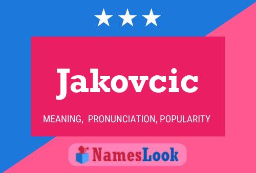 Jakovcic Naam Poster