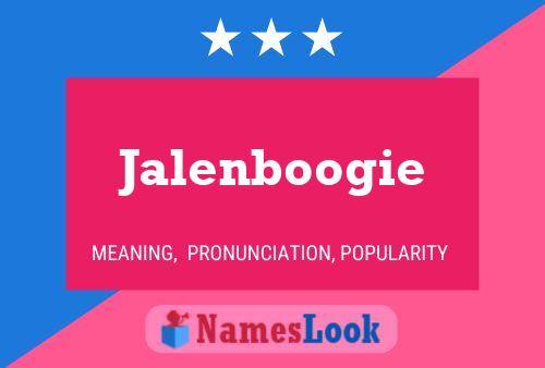 Jalenboogie Naam Poster