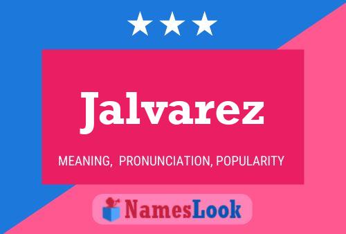 Jalvarez Naam Poster