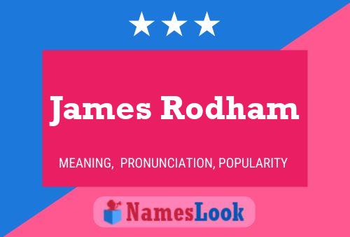 James Rodham Naam Poster