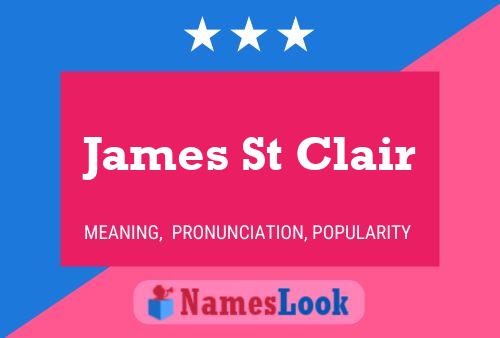 James St Clair Naam Poster