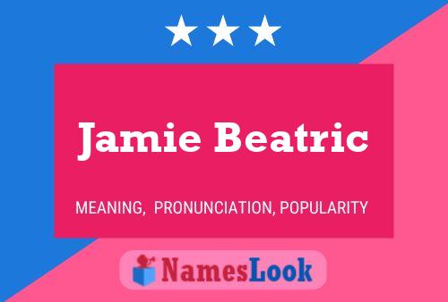 Jamie Beatric Naam Poster