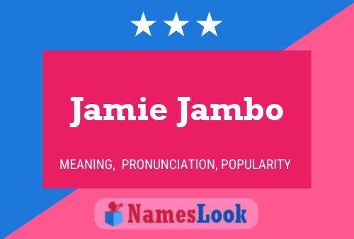 Jamie Jambo Naam Poster