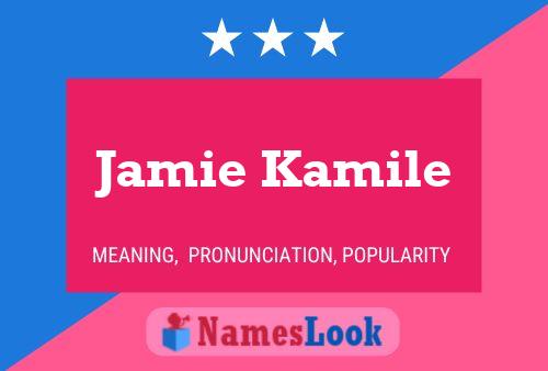 Jamie Kamile Naam Poster