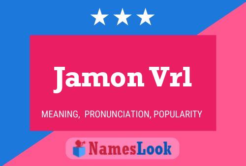 Jamon Vrl Naam Poster