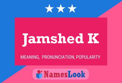 Jamshed K Naam Poster