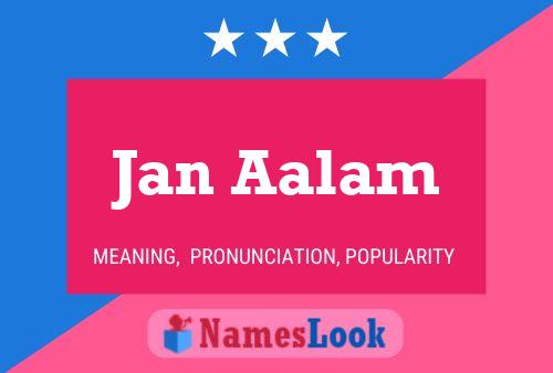 Jan Aalam Naam Poster