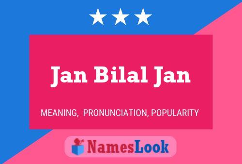 Jan Bilal Jan Naam Poster