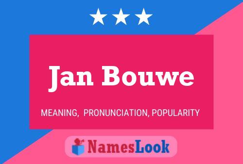 Jan Bouwe Naam Poster