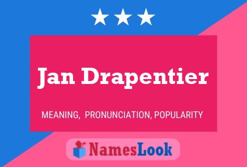 Jan Drapentier Naam Poster