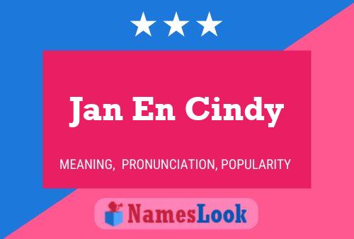 Jan En Cindy Naam Poster