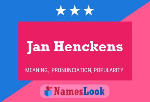 Jan Henckens Naam Poster