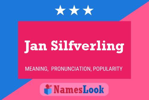 Jan Silfverling Naam Poster