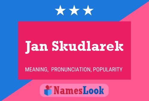 Jan Skudlarek Naam Poster