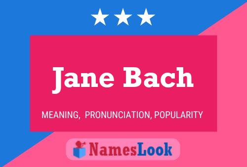 Jane Bach Naam Poster