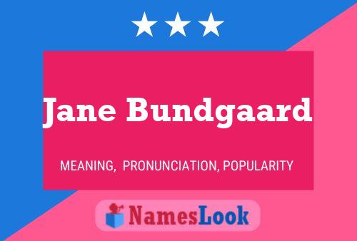 Jane Bundgaard Naam Poster