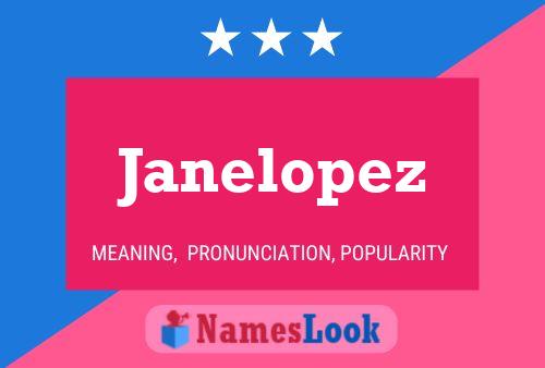 Janelopez Naam Poster