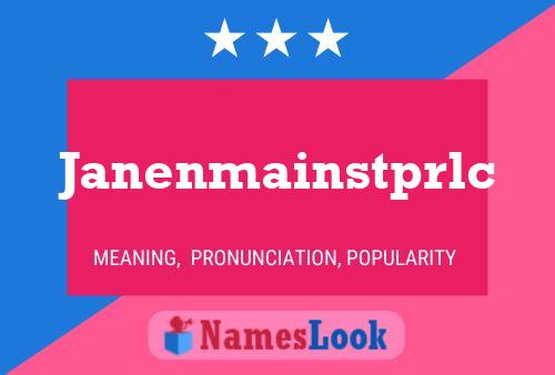 Janenmainstprlc Naam Poster