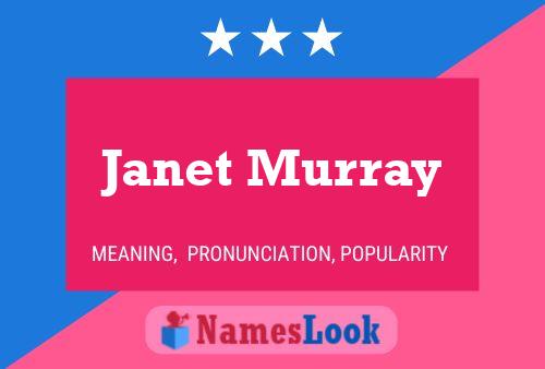 Janet Murray Naam Poster